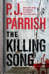 Cover Art for 9781439189368, The Killing Song by Parrish, P. J.