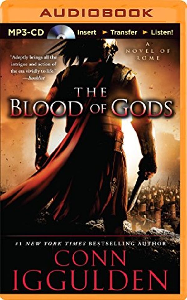 Cover Art for 9781491537732, The Blood of Gods (Emperor) by Conn Iggulden