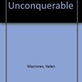 Cover Art for 9780002218573, The Unconquerable by Helen MacInnes