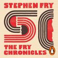 Cover Art for 9780141964652, The Fry Chronicles by Stephen Fry