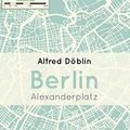 Cover Art for 9788580633672, Berlin Alexanderplatz by Alfred Doblin