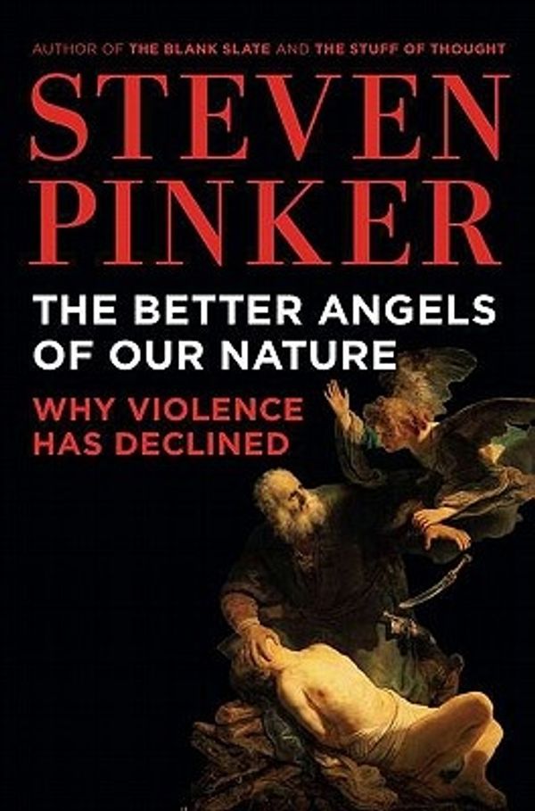 Cover Art for 9780670022953, The Better Angels of Our Nature by Steven Pinker