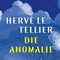 Cover Art for B093PL1R3Y, Die Anomalie (German Edition) by Le Tellier, Hervé