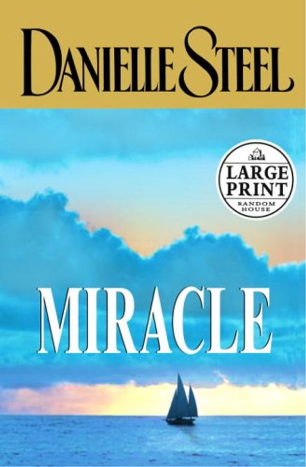 Cover Art for 9780375435034, Miracle by Danielle Steel