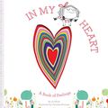 Cover Art for B09NQQYX65, In My Heart: A Book of Feelings by Jo Witek