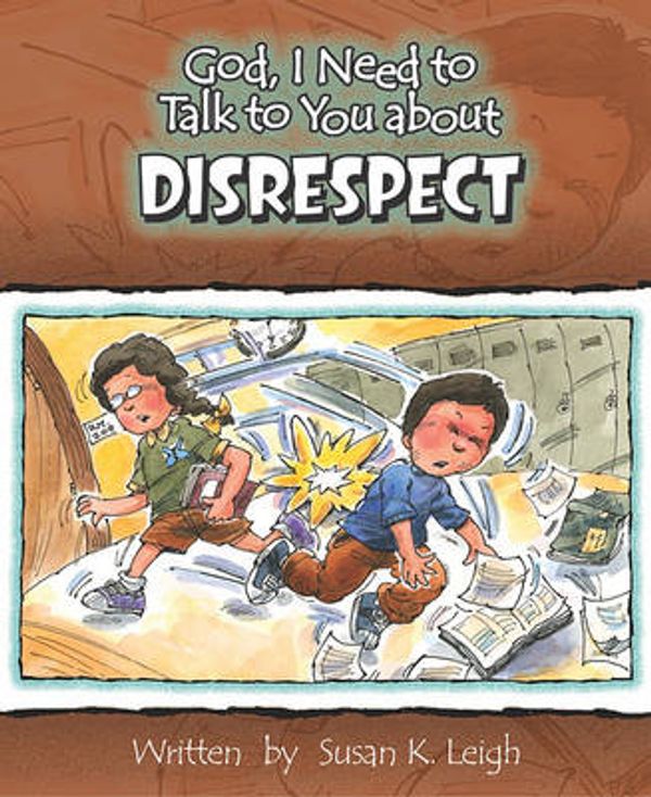 Cover Art for 9780758608109, God, I Need to Talk to You about Disrespect by Susan K. Leigh