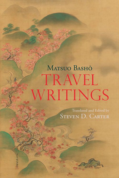 Cover Art for 9781624668579, Travel Writings by Matsuo Basho
