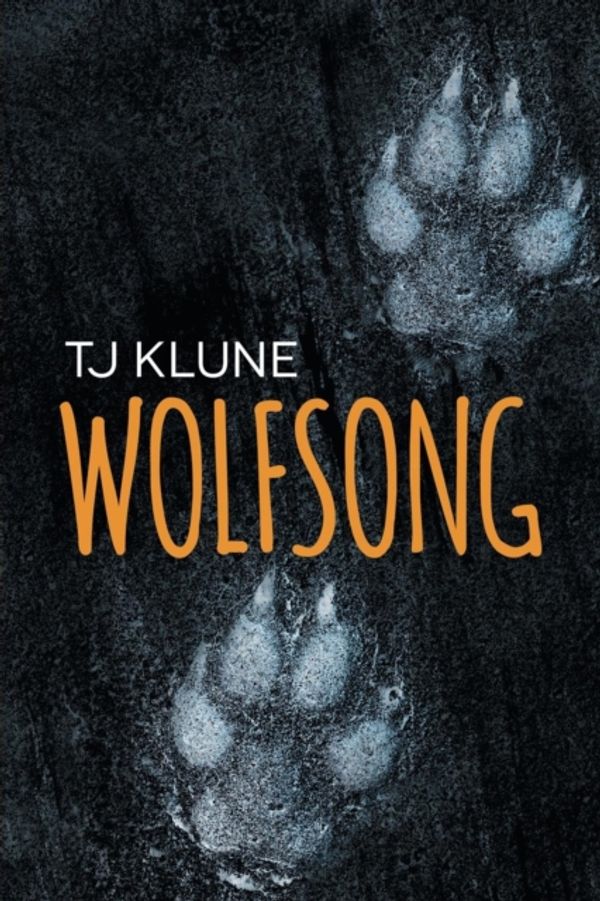 Cover Art for 9781634771641, Wolfsong by Tj Klune