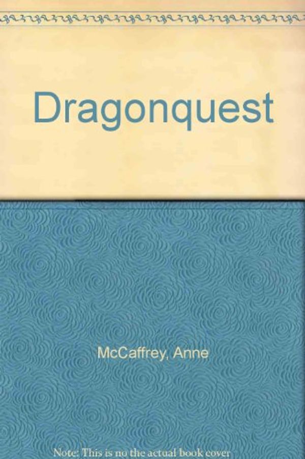 Cover Art for 9780345419378, Dragonquest: (#2) by Anne McCaffrey