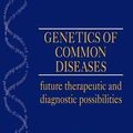 Cover Art for 9781859960417, Genetics of Common Diseases by Iris Mack DayoubDay