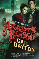 Cover Art for 9780765362513, Heart's Blood by Gail Dayton