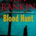 Cover Art for 9780316013376, Blood Hunt by Ian Rankin