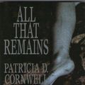 Cover Art for 9781559945264, All That Remains by Patricia Cornwell