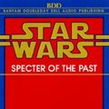 Cover Art for 9780553478938, Star Wars: Specter of the Past by Timothy Zahn