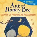 Cover Art for 9780763668648, Ant and Honey Bee by Megan McDonald