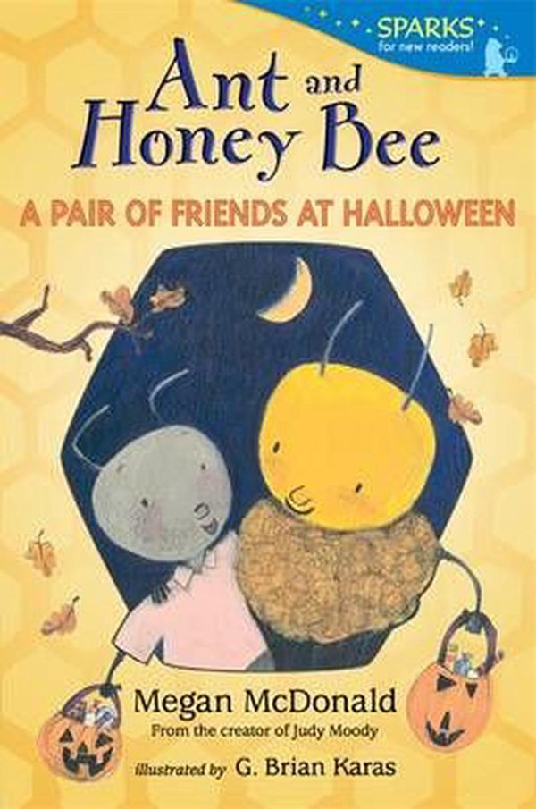 Cover Art for 9780763668648, Ant and Honey Bee by Megan McDonald