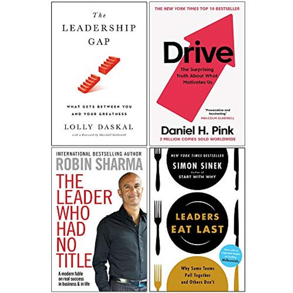 Cover Art for 9789123938216, Leadership Gap [Hardcover], Drive Daniel Pink, The Leader Who Had No Title, Leaders Eat Last 4 Books Collection Set by Simon Sinek, Daniel H. Pink, Lolly Daskal, Robin Sharma