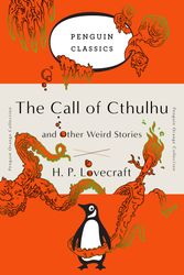 Cover Art for 9780143129455, The Call of Cthulhu and Other Weird Stories by H. P. Lovecraft