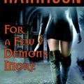 Cover Art for 9780060788384, For a Few Demons More by Kim Harrison