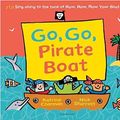 Cover Art for B08SBR6CBP, Go Go Pirate Boat Paperback Picture Book 4 April 2019 by Katrina Charman