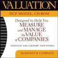 Cover Art for 9780471702177, Valuation: DCF Model; Designed to Help You Measure And Manage The Value Of Companies by McKinsey & Company Inc., Tim Koller, Marc Goedhart, David Wessels