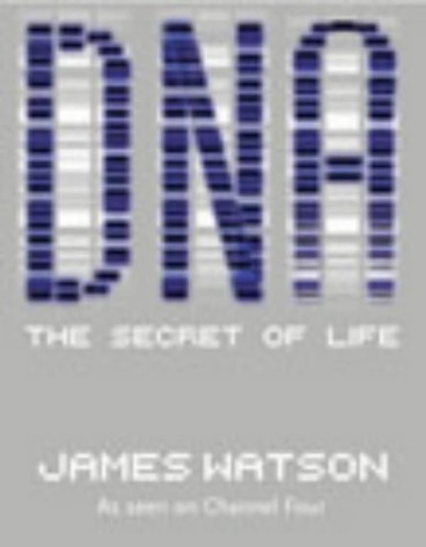 Cover Art for 9780434011162, DNA by James D. Watson