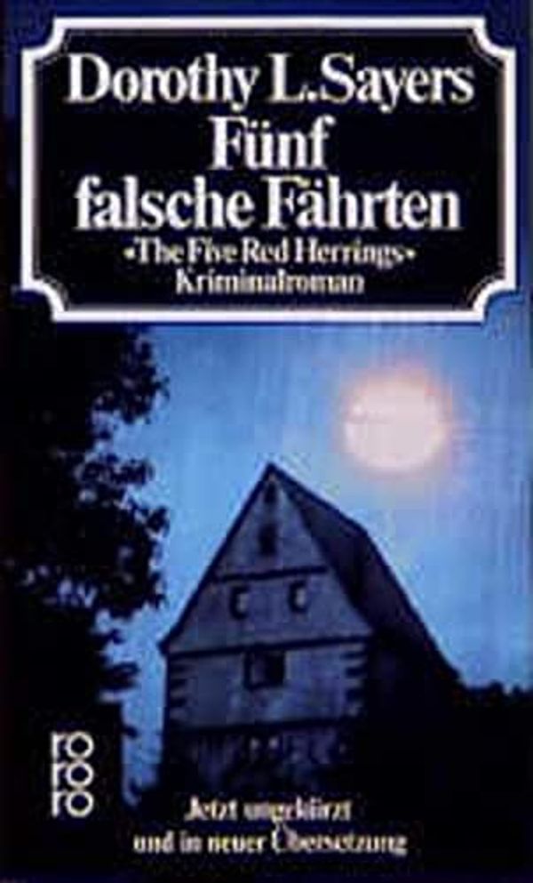 Cover Art for 9783499146145, Funf Falsche Fahrten by Sayers
