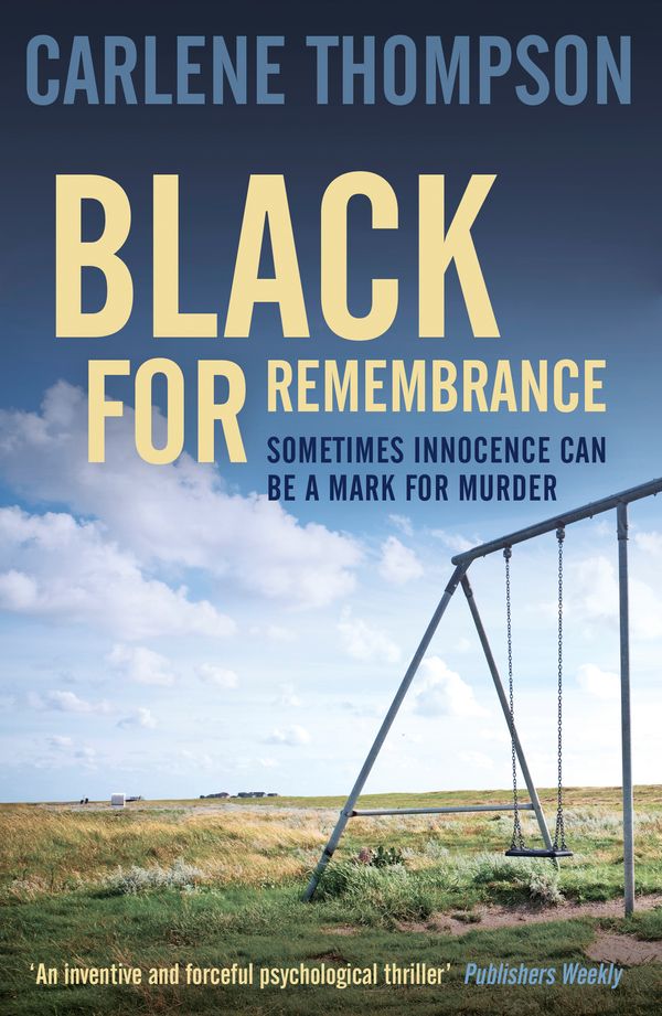 Cover Art for 9781444778755, Black for Remembrance by Carlene Thompson