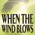 Cover Art for 9780747257899, When the Wind Blows by James Patterson