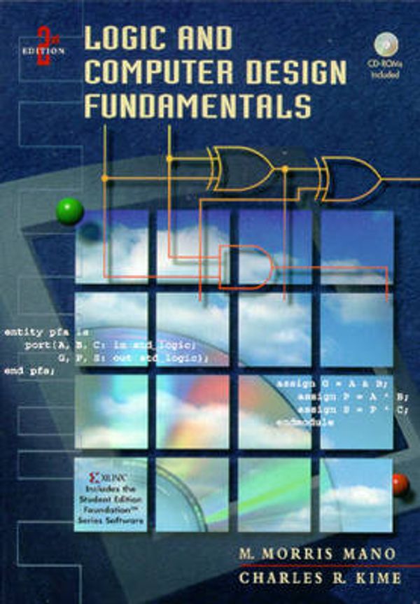 Cover Art for 9780130161765, Logic and Computer Design Fundamentals (Prentice Hall international editions) by Kime, Charles R., Mano, M. MORRIS