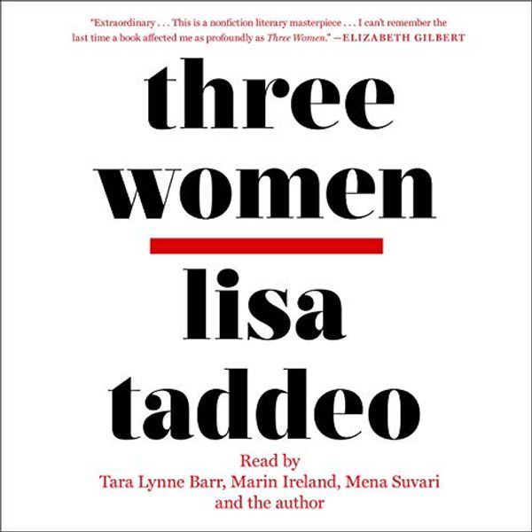 Cover Art for B07NF1M2HG, Three Women by Lisa Taddeo