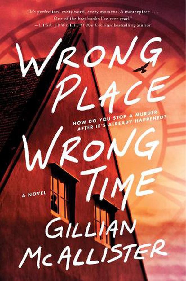 Cover Art for 9780063252349, Wrong Place, Wrong Time by Gillian McAllister