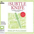 Cover Art for 9781489355317, The Subtle Knife by Philip Pullman