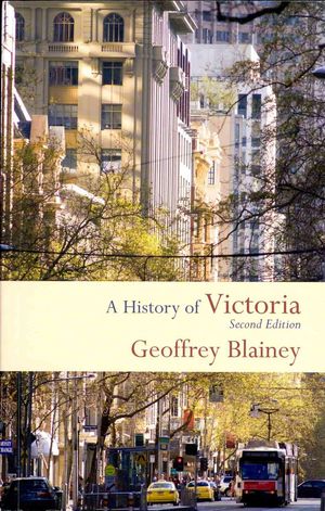 Cover Art for 9781107691612, A History of Victoria by Geoffrey Blainey
