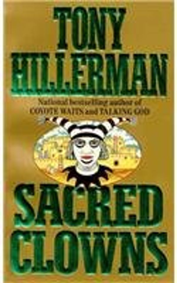 Cover Art for 9780780753129, Sacred Clowns by Tony Hillerman