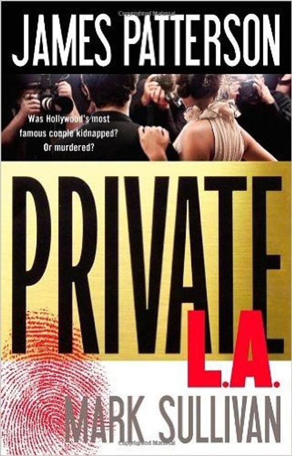Cover Art for B00IVLXRJ6, Private L.A. (Hardback) - Common by James Patterson