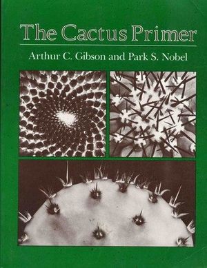 Cover Art for 9780674089907, The Cactus Primer by Arthur Gibson