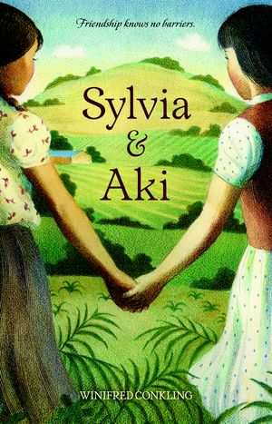 Cover Art for 9781582463452, Sylvia and Aki by Winifred Conkling