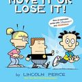 Cover Art for 9781524881290, Big Nate: Move It Or Lose It! by Lincoln Peirce