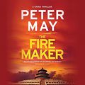 Cover Art for B07CB92YFF, The Firemaker by Peter May