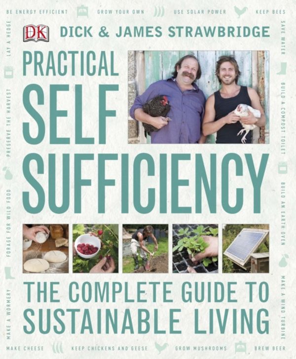 Cover Art for 9781405344418, Practical Self Sufficiency by Dick Strawbridge
