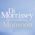 Cover Art for 9781741980219, Monsoon by Di Morrissey