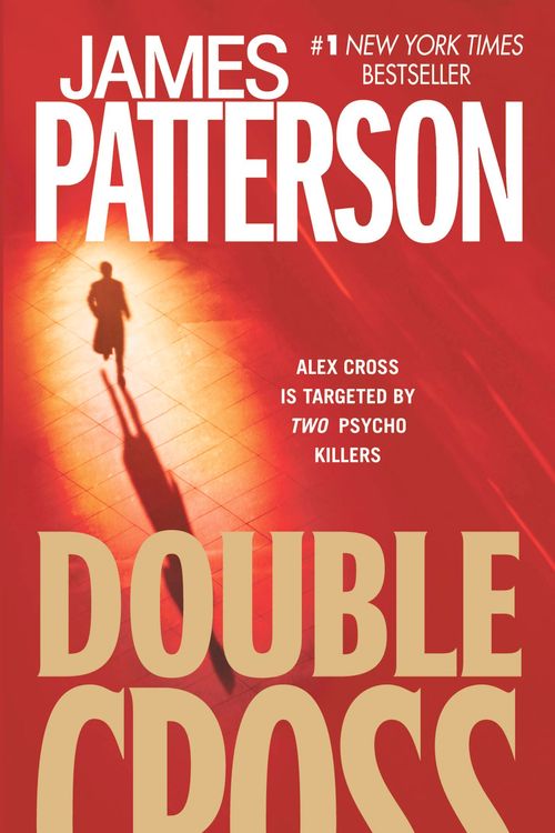Cover Art for 9780446198981, Double Cross by James Patterson