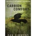 Cover Art for 8601400082485, Carrion Comfort by Simmons, Dan (2009) Paperback by Dan Simmons