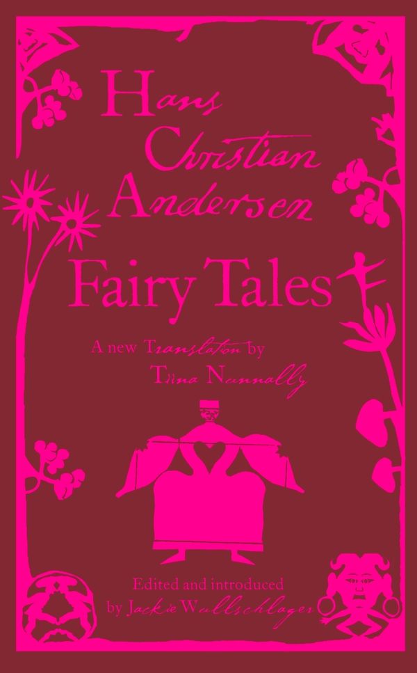 Cover Art for 9780713996418, Fairy Tales: Hans Christian Andersen by Hans Christian Andersen, Tiina Nunnally