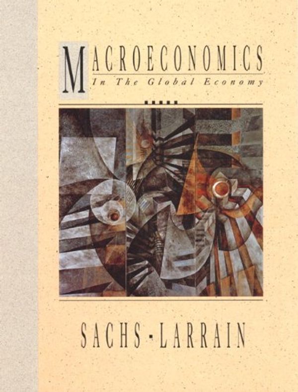 Cover Art for 9780131022522, Macroeconomics in the Global Economy by Jeffrey D. Sachs