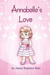 Cover Art for 9781609765156, Annabelle's Love by Jenny Ramirez Hart