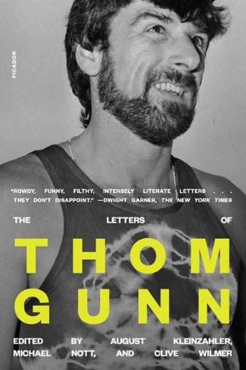 Cover Art for 9781250867209, The Letters of Thom Gunn by Thom Gunn