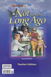 Cover Art for 9781579247416, Not So Very Long Ago - Reading 3B for Christian Schools (Teacher's Edition) by Bob Jones University