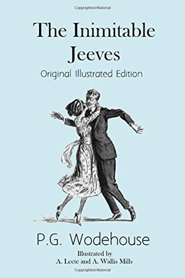 Cover Art for 9781797730851, The Inimitable Jeeves: Original Illustrated Edition by P. G. Wodehouse